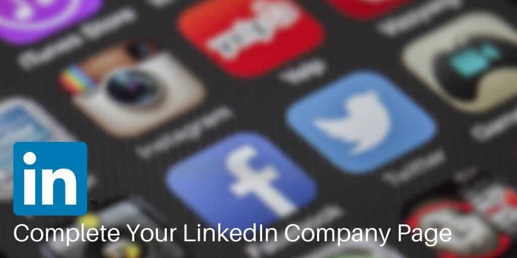 Complete Your Small Business LinkedIn Company Page Social Media