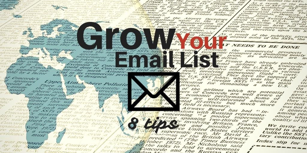 8 tips to grow your email list