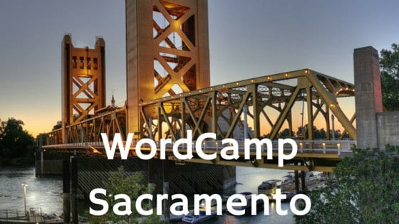 Reflecting on WordCamp Sacramento